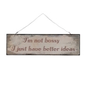 \'I\'M NOT BOSSY\' HANGING SIGN Image